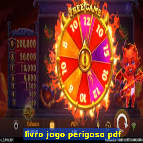 livro jogo perigoso pdf